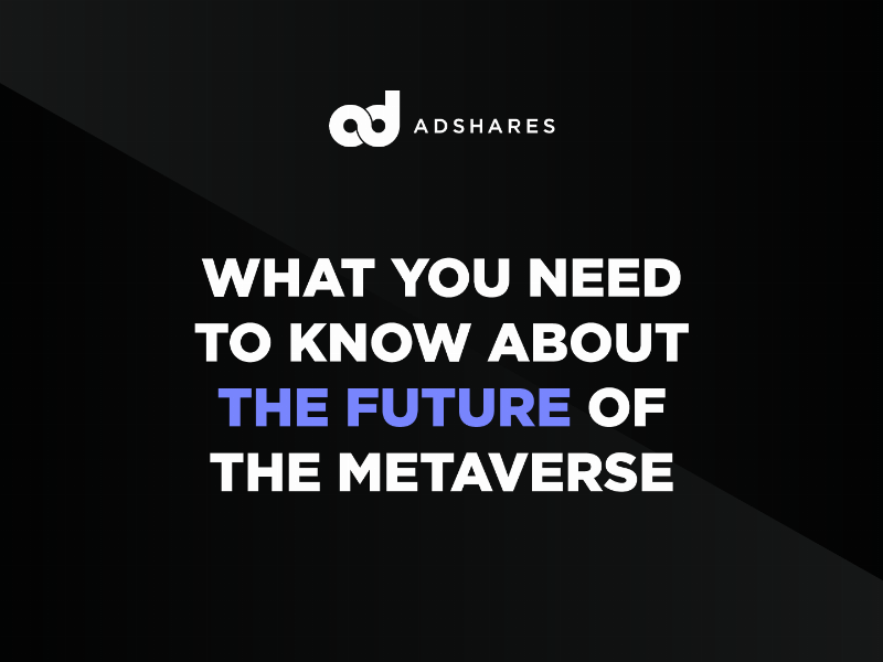 What You Need to Know About the Future of the Metaverse