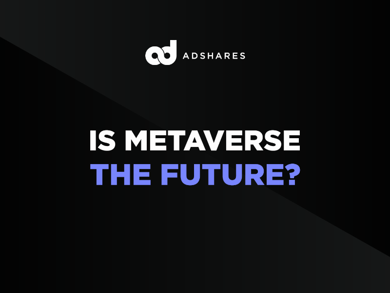 Is Metaverse The Future?